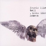 Mustasch - Sounds Like Hell, Looks Like Heaven