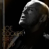 Joe Cocker - Fire It Up