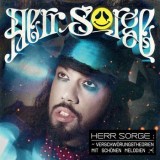 Herr Sorge - Verschwörungstheorien Mit Schönen Melodien