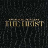 Macklemore & Ryan Lewis - The Heist