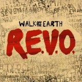 Walk Off The Earth - R.E.V.O.