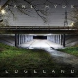 Karl Hyde - Edgeland