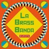 LaBrassBanda - Europa