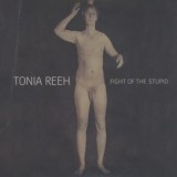 Tonia Reeh - Fight Of The Stupid