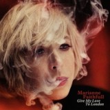 Marianne Faithfull - Give My Love To London