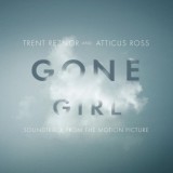Trent Reznor And Atticus Ross - Gone Girl
