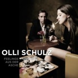 Olli Schulz - Feelings Aus Der Asche