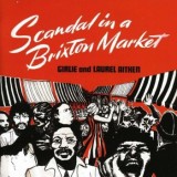 Laurel Aitken - Scandal In A Brixton Market