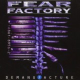 Fear Factory - Demanufacture