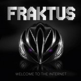 Fraktus - Welcome To The Internet