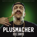 Plusmacher - Die Ernte