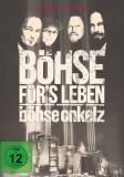 Böhse Onkelz - Böhse Für's Leben