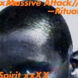 Massive Attack - Ritual Spirit