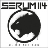 Serum 114 - Die Nacht Mein Freund