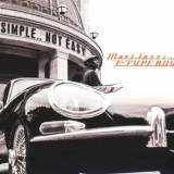 Maxi Jazz & The E-Type Boys - Simple.. Not Easy
