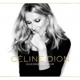 Celine Dion - Encore Un Soir