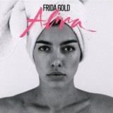 Frida Gold - Alina