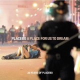 Placebo - A Place For Us To Dream