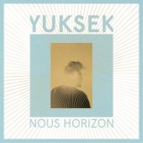 Yuksek - Nous Horizon