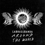 LaBrassBanda - Around The World