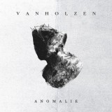 Van Holzen - Anomalie