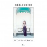 Julia Holter - In The Same Room