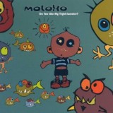 Moloko - Do You Like My Tight Sweater?