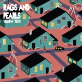 Yellow Teeth - Rags & Pearls