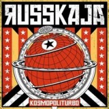 Russkaja - Kosmopoliturbo
