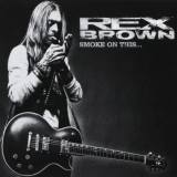 Rex Brown - Smoke On This
