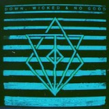 In Flames - Down, Wicked & No Good