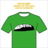 Fettes Brot - Gebäck In The Days - Live In Hamburg