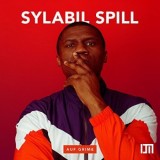 Sylabil Spill - Auf Grime