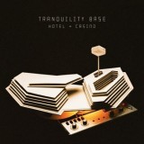 Arctic Monkeys - Tranquility Base Hotel & Casino