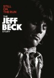 Jeff Beck - The Jeff Beck Story - Still On The Run