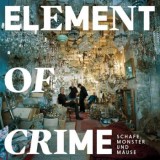 Element Of Crime - Schafe, Monster Und Mäuse