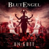 Blutengel - Un:Gott