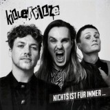 Killerpilze - Nichts Ist Für Immer