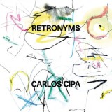 Carlos Cipa - Retronyms