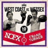 NOFX & Frank Turner - West Coast Vs. Wessex
