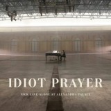 Nick Cave - Idiot Prayer: Alone at Alexandra Palace