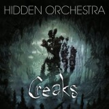 Hidden Orchestra - Creaks (Original Game Soundtrack)