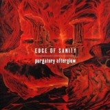 Edge Of Sanity - Purgatory Afterglow