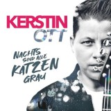 Kerstin Ott - Nachts Sind Alle Katzen Grau