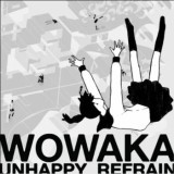 Wowaka-P & Hatsune Miku - Unhappy Refrain