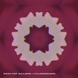 Rooftop Sailors - Kaleidoscope