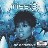 Missy Elliott - Miss E... So Addictive