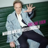 Marius Müller-Westernhagen - Das Eine Leben