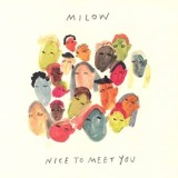 Milow - Nice To Meet You