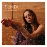 Senta - Egal Wie Weit